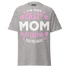 I'm that Crazy MOM - Unisex classic tee — Sport Grey — front view