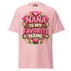 Nana is My Favorite Name - Unisex classic tee — Light Pink — front view