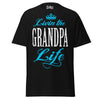 Livin' the GRANDPA Life - Unisex classic tee — Black — front view