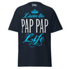 Livin' the PAP PAP Life - Unisex classic tee — Navy — front view