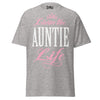 Livin' the AUNTIE Life - Unisex classic tee — Sport Grey — front view