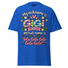 My Nickname is GIGI - Unisex classic tee — Royal — front view