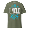 Livin' the UNCLE Life - Unisex classic tee — Military Green — front view