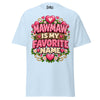 Mawmaw is My Favorite Name - Unisex classic tee — Light Blue — front view