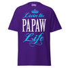 Livin' the PAPAW Life - Unisex classic tee — Purple — front view