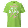 Livin' the GREAT-NANA Life - Unisex classic tee — Lime — front view