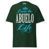 Livin' the ABUELO Life - Unisex classic tee — Forest Green — front view