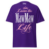 Livin' the MAWMAW Life - Unisex classic tee — Purple — front view