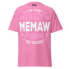 I'm that Crazy MEMAW - Unisex classic tee — Azalea — front view