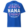 I'm that Crazy NANA - Unisex classic tee — Royal — front view