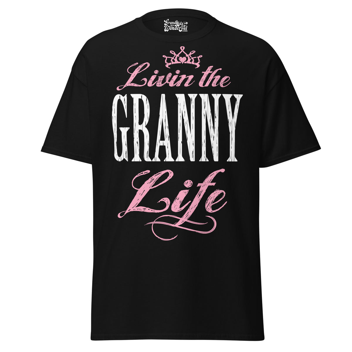 Livin' the GRANNY Life - Unisex classic tee — Black — front view