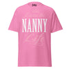 Livin' the NANNY Life - Unisex classic tee — Azalea — front view