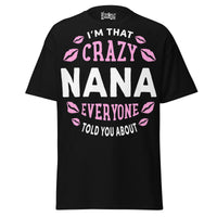 I'm that Crazy NANA - Unisex classic tee — Black — front view