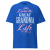 Livin' the GREAT-GRANDMA Life - Unisex classic tee — Royal — front view