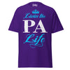 Livin' the PA Life - Unisex classic tee — Purple — front view