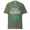 Livin' the GREAT-GRANDPA Life - Unisex classic tee — Military Green — front view