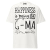 Happiness is Being a G-Ma - Unisex classic tee — White — front view