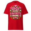 Gigi is My Favorite Name - Unisex classic tee — Red — front view