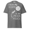 I Love my Husband to the Moon and Back - Unisex classic tee — Graphite Heather — front view
