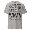 Happiness is Being a Mamaw - Unisex classic tee — Sport Grey — front view