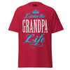 Livin' the GRANDPA Life - Unisex classic tee — Cardinal — front view
