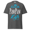 Livin' the PAWPAW Life - Unisex classic tee — Dark Heather — front view