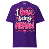 I Love Being MEMAW - Unisex classic tee — Purple — front view