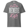 Livin' the MEMERE Life - Unisex classic tee — Graphite Heather — front view