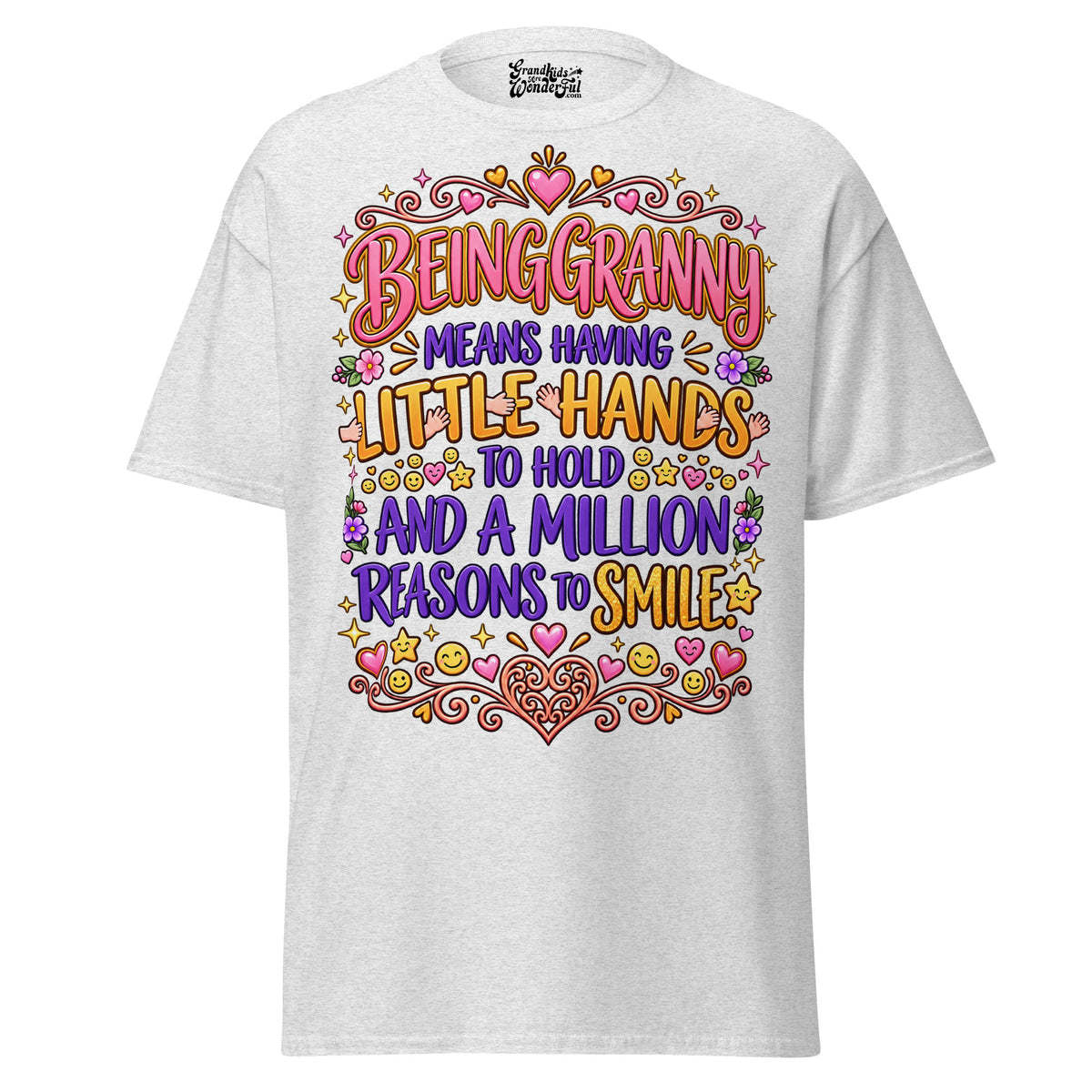 Being GRANNY Means - Unisex classic tee — Ash — front view