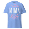 Livin' the MIMA Life - Unisex classic tee — Carolina Blue — front view