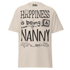 Happiness is Being a Nanny - Unisex classic tee — Natural — front view