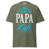 Livin' the PAPA Life - Unisex classic tee — Military Green — front view