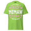 I'm that Crazy MEMAW - Unisex classic tee — Lime — front view