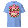 Mimi is My Favorite Name - Unisex classic tee — Carolina Blue — front view