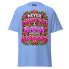 Never Underestimate Nana - Unisex classic tee — Carolina Blue — front view