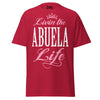 Livin' the ABUELA Life - Unisex classic tee — Cardinal — front view