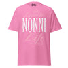 Livin' the NONNI Life - Unisex classic tee — Azalea — front view