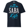 Livin' the SABA Life - Unisex classic tee — Navy — front view