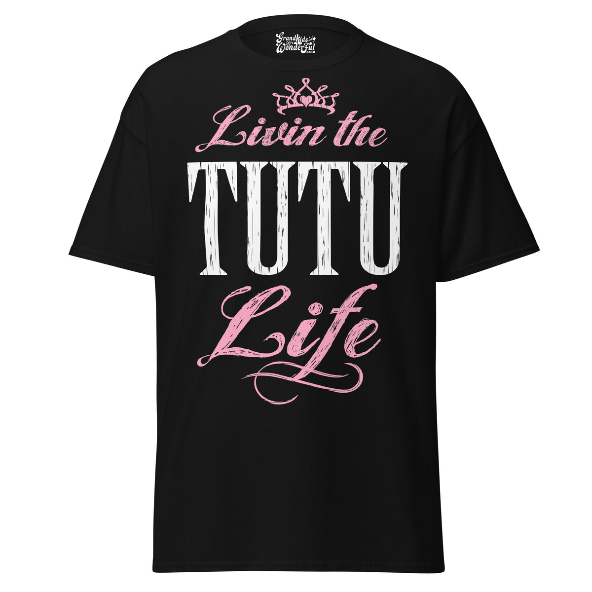 Livin' the TUTU Life - Unisex classic tee — Black — front view