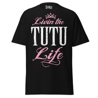 Livin' the TUTU Life - Unisex classic tee — Black — front view
