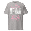 Livin' the MEMAW Life - Unisex classic tee — Sport Grey — front view