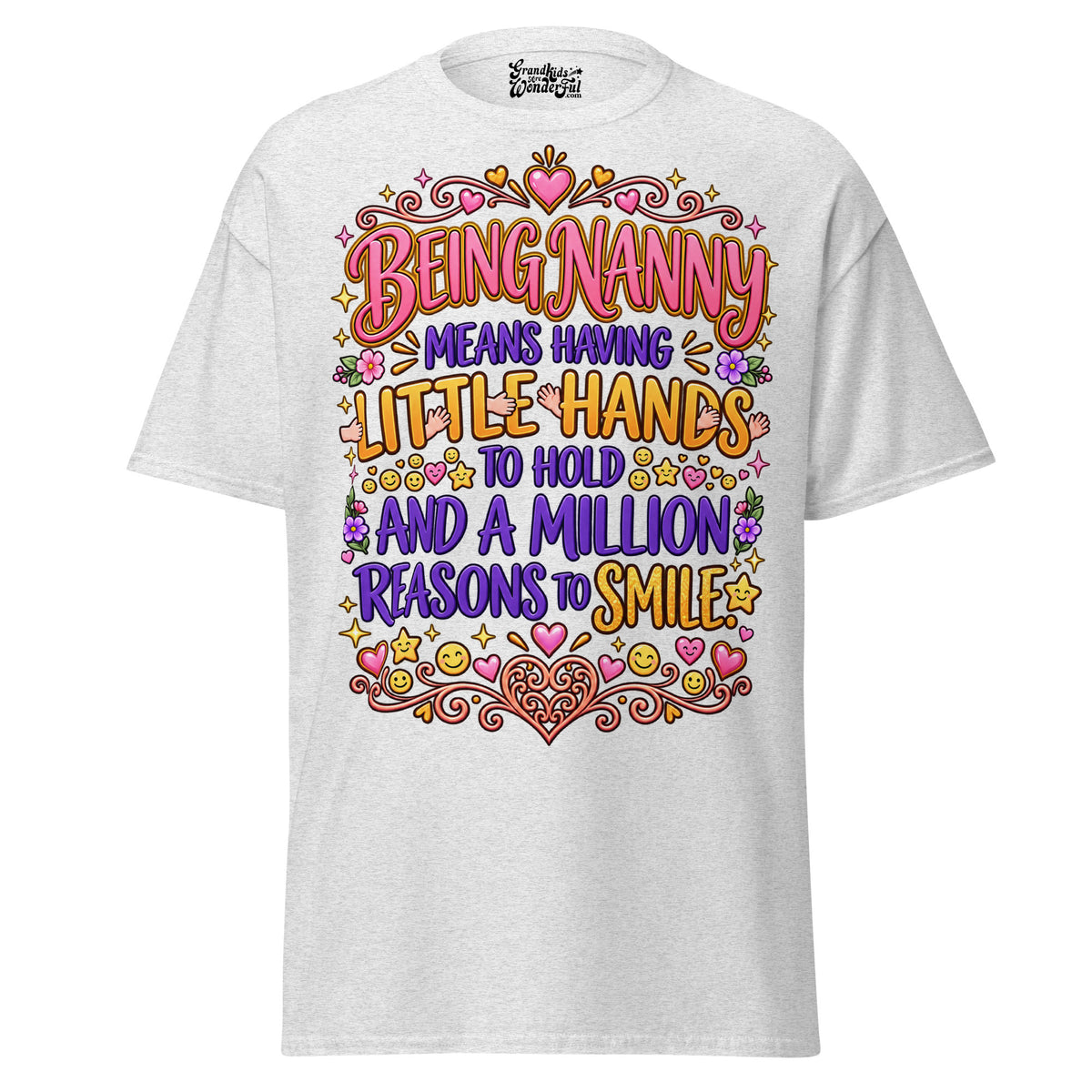 Being NANNY Means - Unisex classic tee — Ash — front view