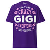 I'm that Crazy GIGI - Unisex classic tee — Purple — front view