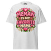 Memaw is My Favorite Name - Unisex classic tee — Ash — front view