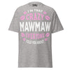 I'm that Crazy MAWMAW - Unisex classic tee — Sport Grey — front view