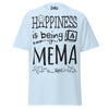 Happiness is Being a Mema - Unisex classic tee — Light Blue — front view