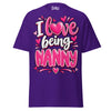 I Love Being NANNY - Unisex classic tee — Purple — front view
