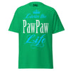 Livin' the PAWPAW Life - Unisex classic tee — Irish Green — front view