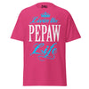Livin' the PEPAW Life - Unisex classic tee — Heliconia — front view