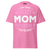 I'm that Crazy MOM - Unisex classic tee — Azalea — front view